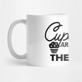 Cupcake - Cupcakes are cheaper than therapy Mug